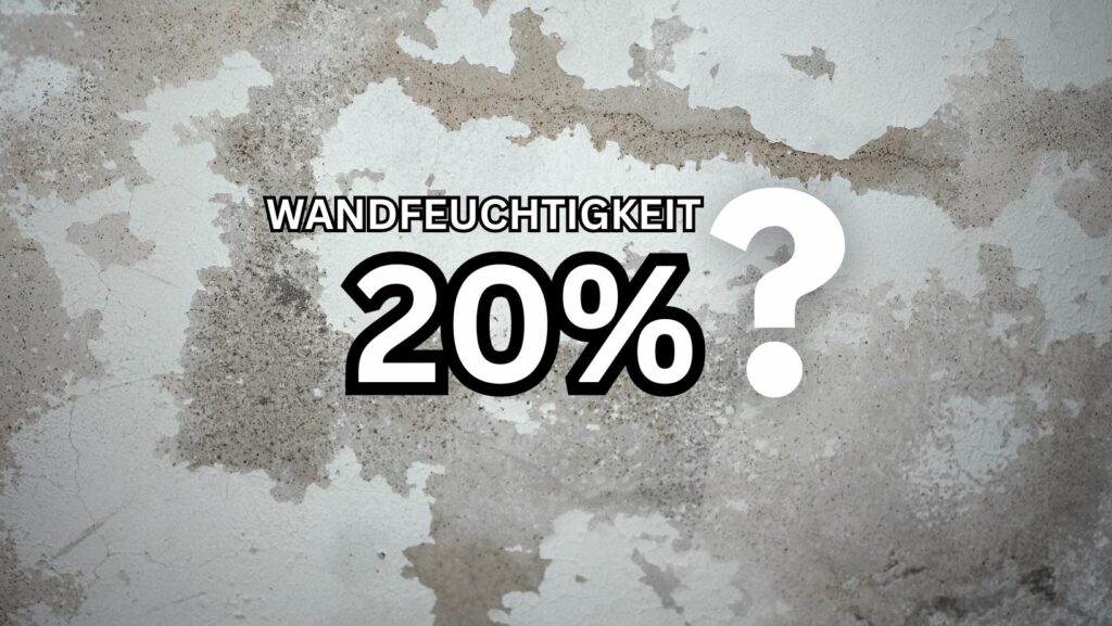 wandfeuchtigkei bei 20 prozent